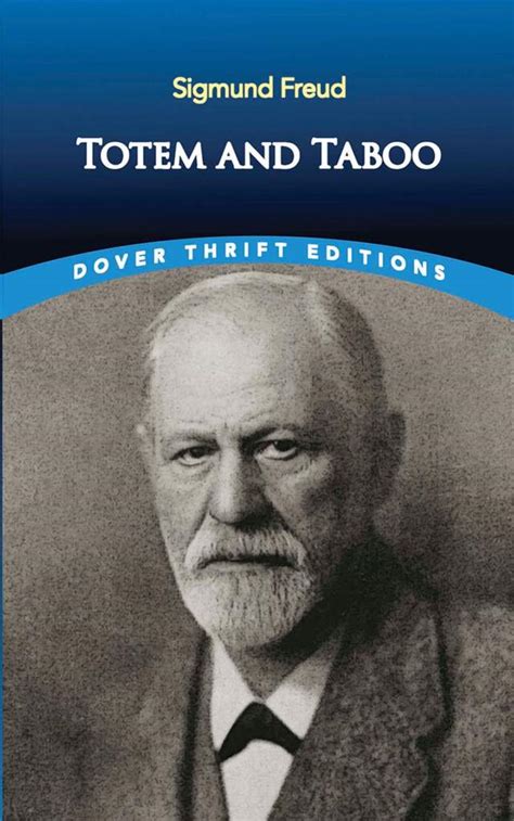 Totem and Taboo (1913): The Fortunate Fall & the Primal。